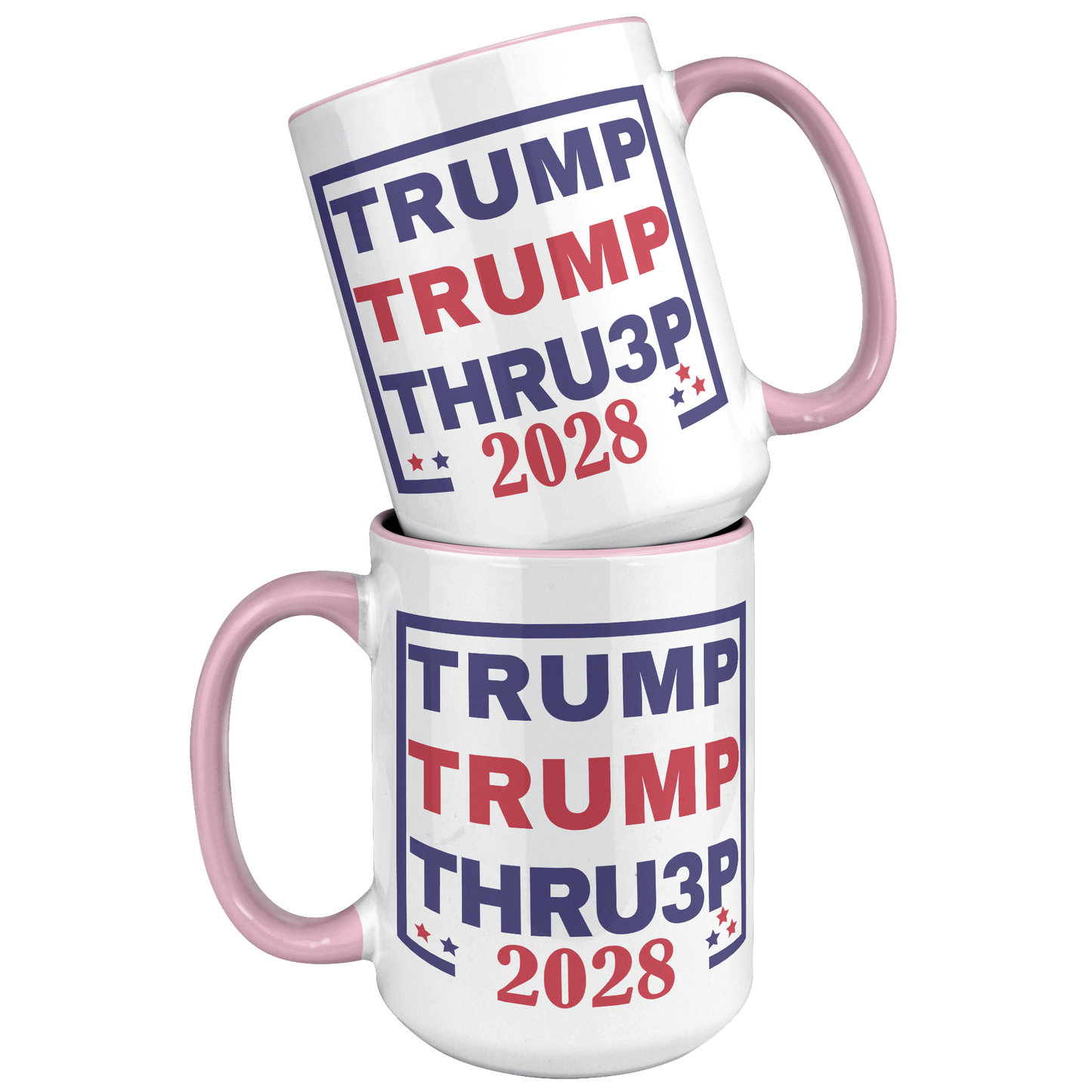 Trump_Trump_Thru3p_Coffee_Mug_15oz_Accent_FrontBack_Pink_Mockup.png