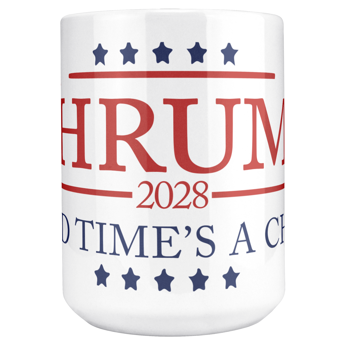 Thrump_-_Third_Times_a_Charm_15oz_Coffe_15ozWhiteMugMAINCenter_Mockup.png