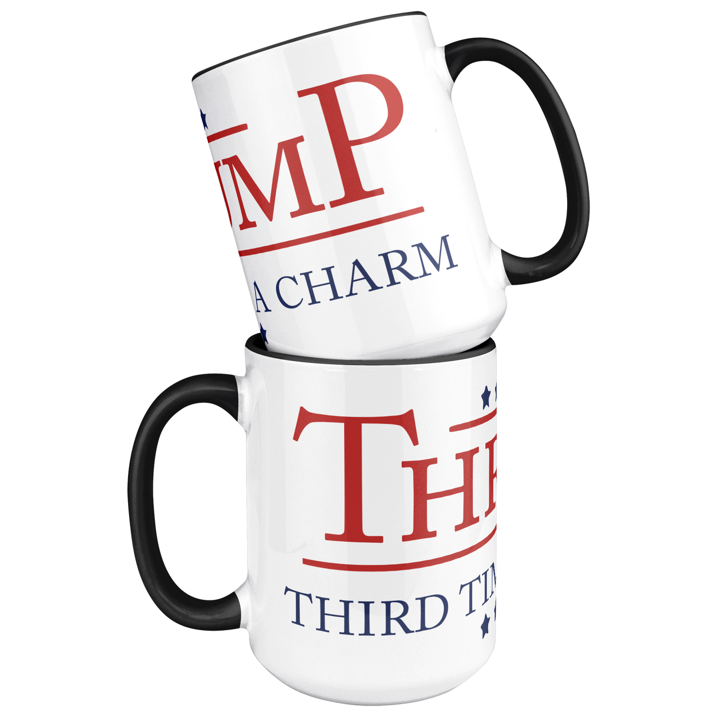Thrump_-_Third_Times_a_Charm_15oz_Coffe_Mug_Stacked_Mockup.png