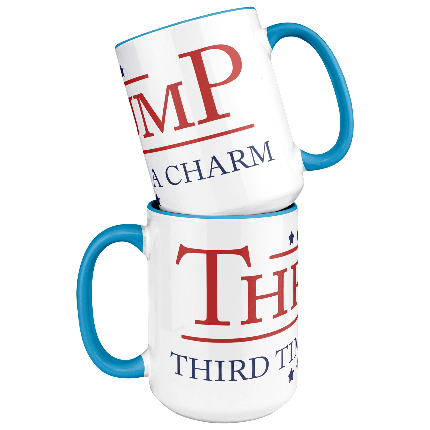 Thrump_-_Third_Times_a_Charm_15oz_Coffe_Mug_Stacked_Mockup.png