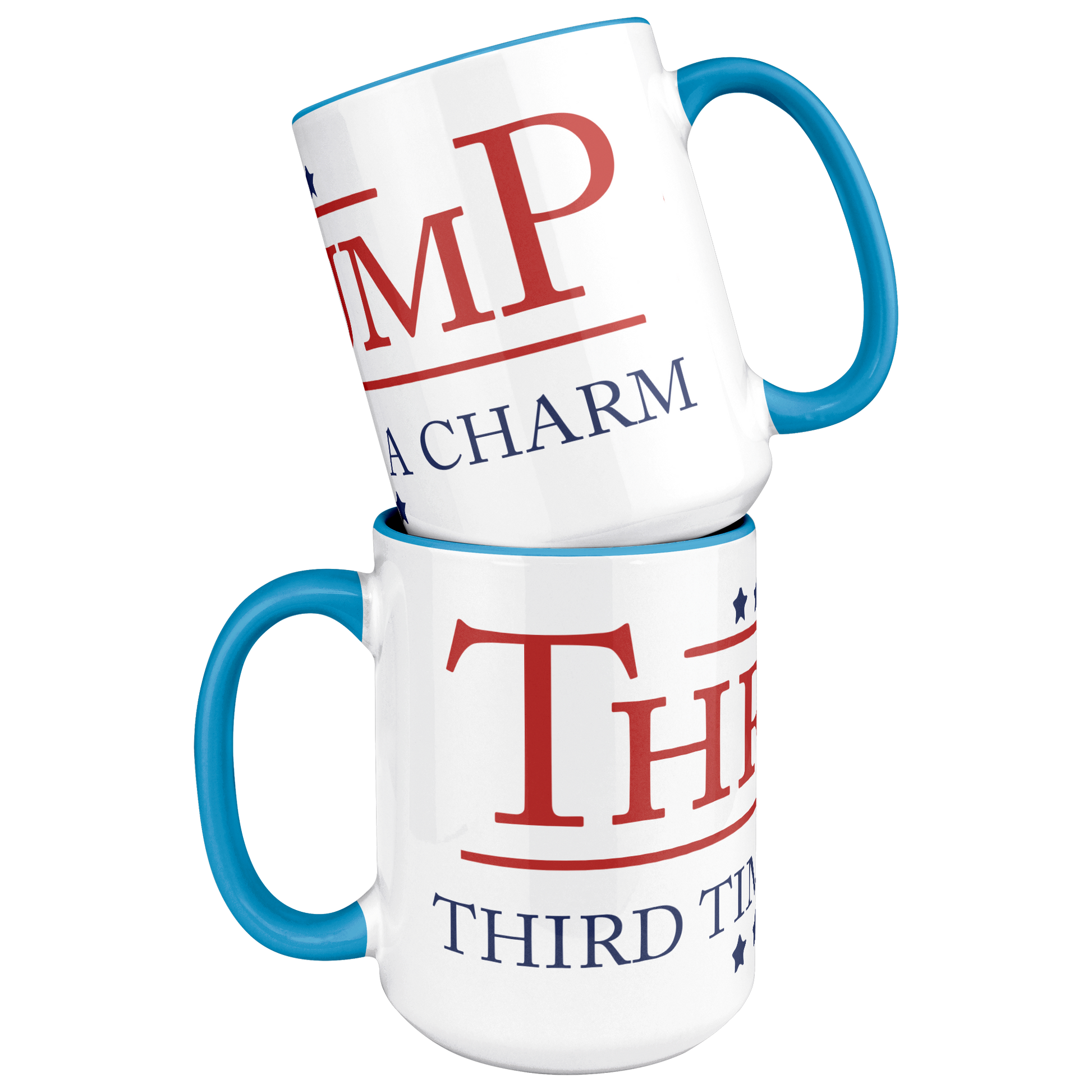 Thrump_-_Third_Times_a_Charm_15oz_Coffe_Mug_Stacked_Mockup.png
