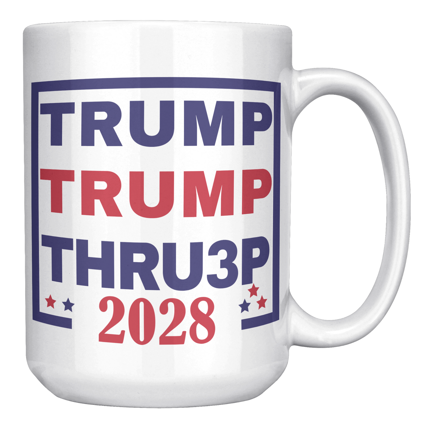 Trump_Trump_Thru3p_Coffee_Mug_15oz_White_RH_Mockup.png