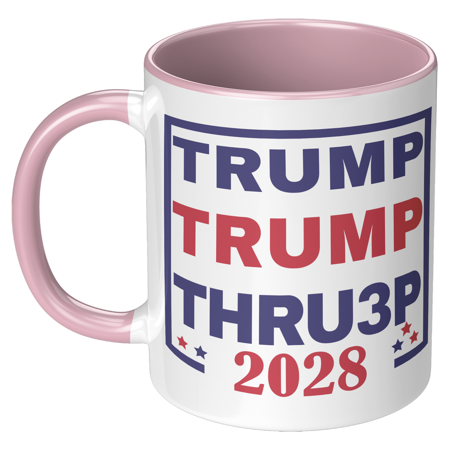 Trump_Trump_Thru3p_Coffee_Mug_LH_Pink_Mockup.png